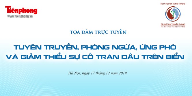 Tọa đàm: Phòng ngừa, ứng phó sự cố tràn dầu trên biển Việt Nam - ảnh 1