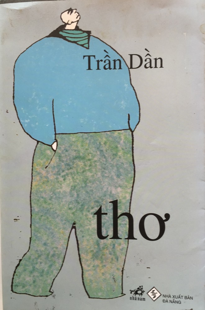 Đọc lại Trần Dần, nghĩ về thơ hiện nay - ảnh 1
