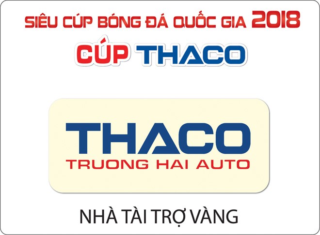 Siêu cúp Quốc gia 2018 Cúp THACO: Bỏng rẫy - ảnh 3