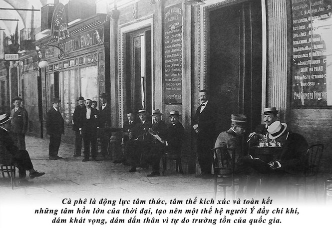 Kỳ 28: Cà phê và những 'Thanh niên Italia' thống nhất nước Ý - ảnh 4