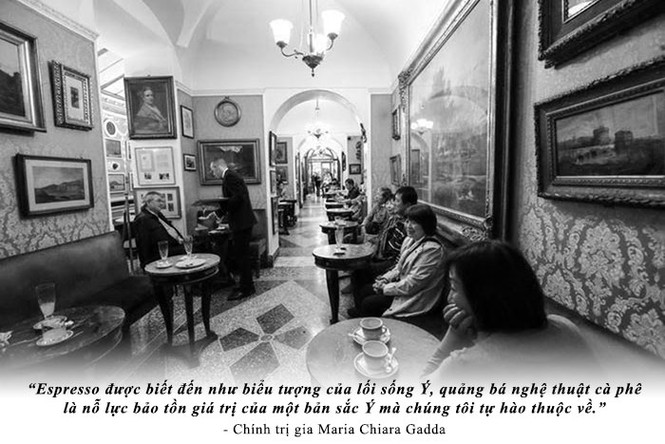 Kỳ 29: Cà phê và giấc mơ Ý - ảnh 2