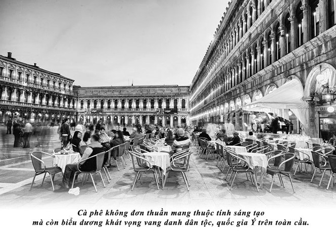 Kỳ 29: Cà phê và giấc mơ Ý - ảnh 4