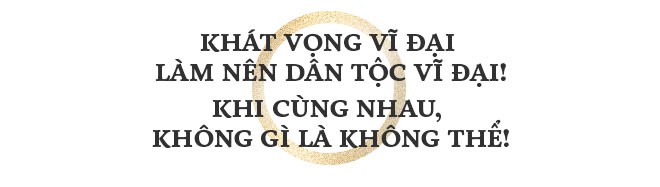 Khát vọng vĩ đại và công thức làm nên dân tộc vĩ đại - ảnh 14