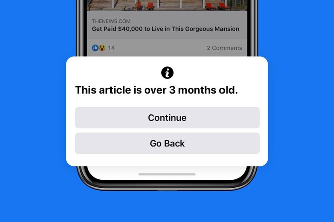 Facebook sẽ cảnh báo người dùng khi chia sẻ các bài báo cũ - ảnh 1