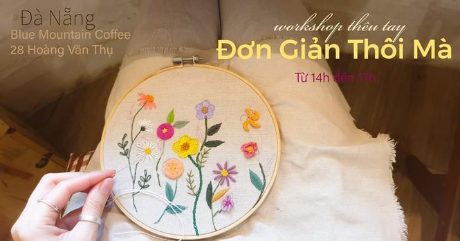 Vi vu cuối tuần: Workshop thêu tay, lớp học tâm lý miễn phí, V-ARMY offline hoàn tráng - ảnh 1
