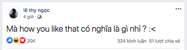 Blink bỗng dưng nhức não khi streamer MisThy hỏi “How You Like That nghĩa là gì?” - ảnh 2