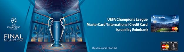 Eximbank ra mắt thẻ tín dụng quốc tế UEFA Champions League Mastercard - ảnh 1