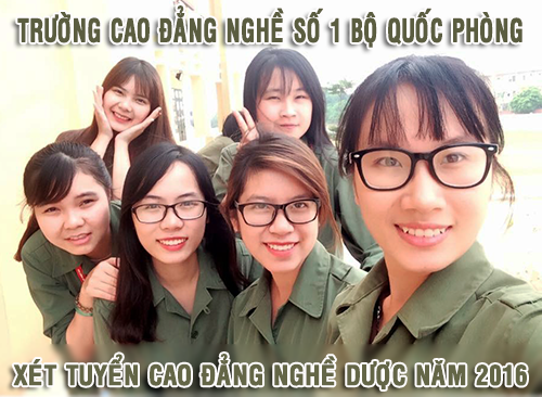 Cao đẳng nghề Dược Bộ Quốc phòng xét tuyển năm 2016 - ảnh 2