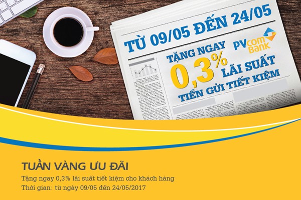 Tuần vàng ưu đãi: PVcomBank tặng 0,3% lãi suất tiết kiệm cho khách hàng - ảnh 1