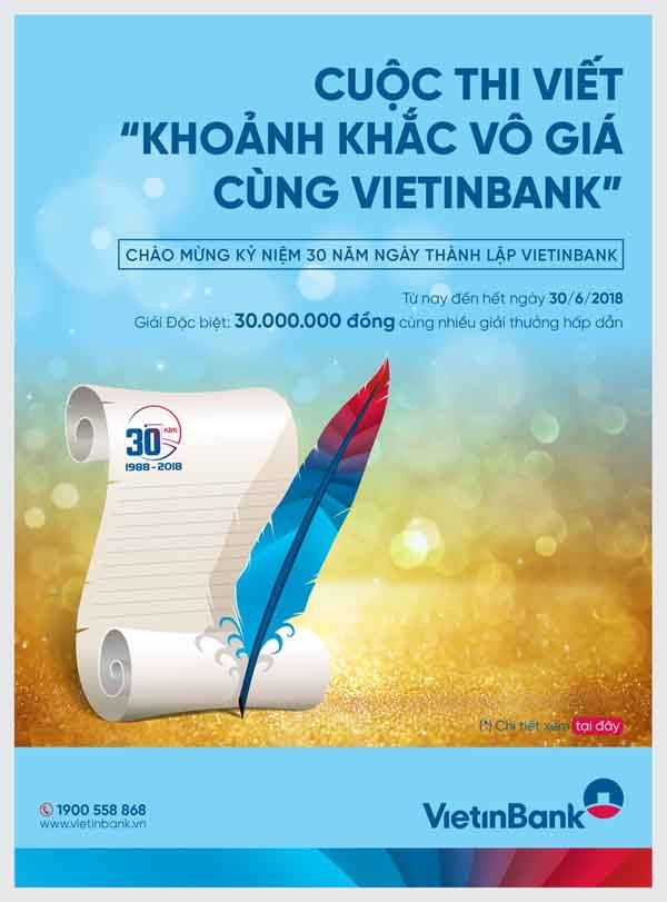 Gia hạn cuộc thi viết “Khoảnh khắc vô giá cùng VietinBank” - ảnh 1