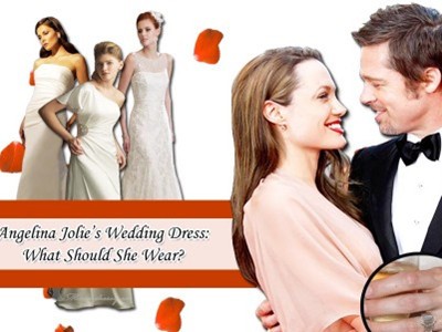 Angelina Jolie  sẽ diện váy cưới nào?