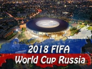 11 thành phố tổ chức các trận đấu World Cup 2018