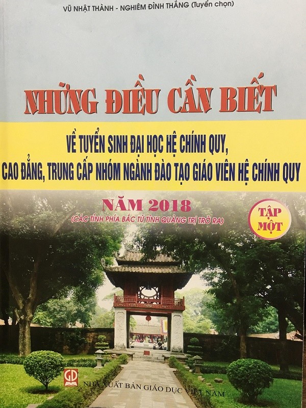 Cuốn những điều cần biết về tuyển sinh được NXB Giáo dục Việt Nam chính thức phát hành tại hệ thống các nhà sách của NXB trên toàn quốc