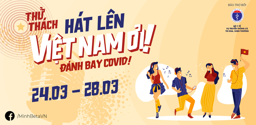 Phát động chiến dịch thử thách 'Hát lên Việt Nam ơi!' chống Covid-19