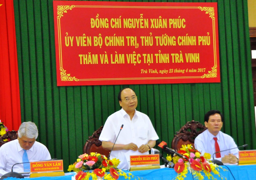 Thủ tướng Nguyễn Xuân Phúc phát biểu tại buổi làm việc với lãnh đạo tỉnh Trà Vinh