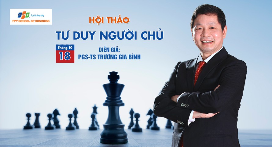 Chủ tịch FPT Trương Gia Bình truyền cảm hứng về “Tư duy người chủ”