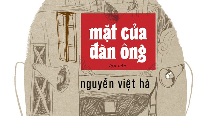 Bìa cuốn “Mặt của đàn ông”, tạp văn vừa tái bản có bổ sung ra mắt dịp này của Nguyễn Việt Hà.