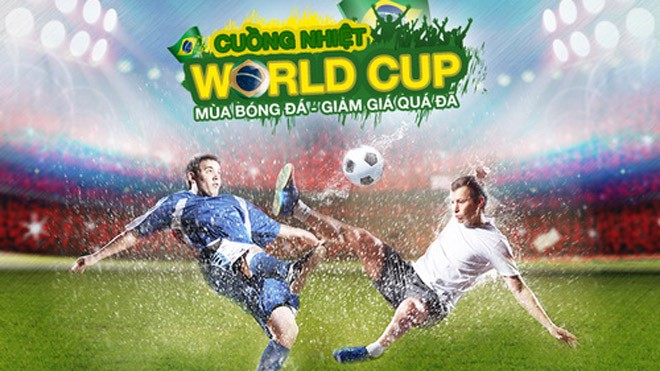 Tận hưởng mùa World Cup hoành tráng tại Lazada.vn 