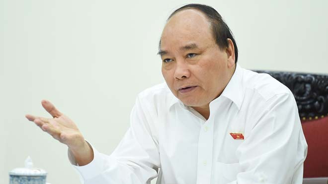 Theo Thủ tướng Chính phủ Nguyễn Xuân Phúc