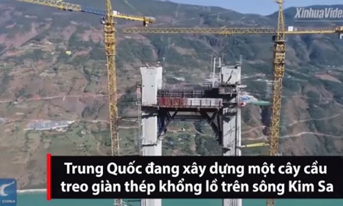 Trung Quốc xây cầu treo giàn thép một nhịp dài nhất thế giới