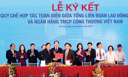 VietinBank và Tổng Liên đoàn Lao động Việt Nam ký kết Quy chế hợp tác toàn diện