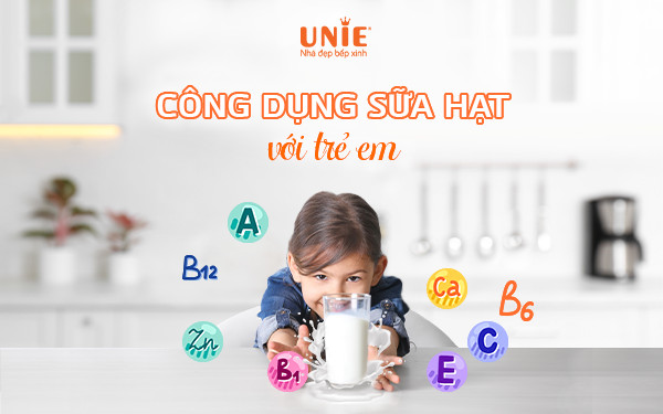 Công dụng sữa hạt với trẻ em