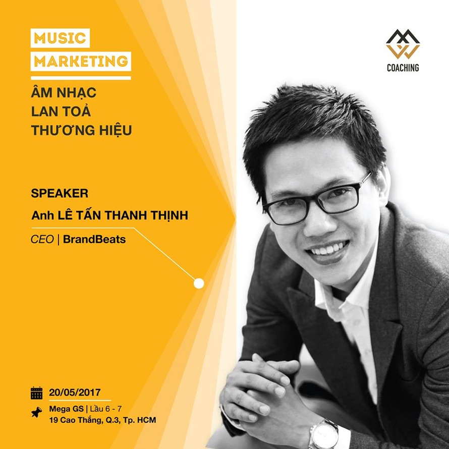 Lê Tấn Thanh Thịnh, CEO của Công ty cung cấp dịch vụ tư vấn và triển khai kênh truyền thông qua âm nhạc BrandBeats Music Marketing
