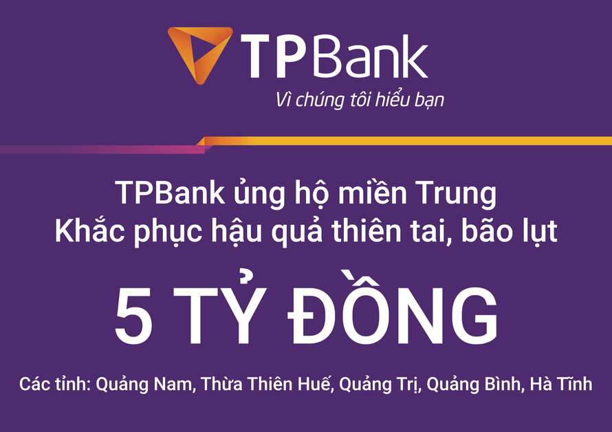 San sẻ khó khăn sau lũ, TPBank ủng hộ 5 tỷ đồng cho các tỉnh miền Trung