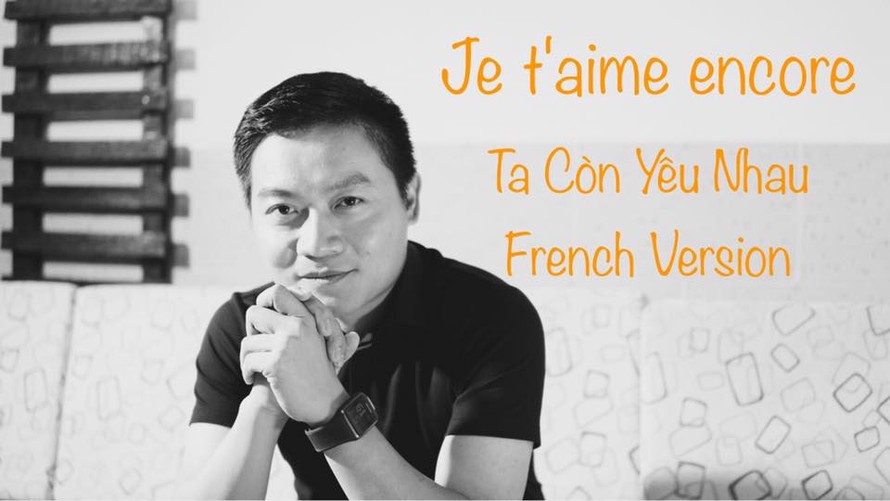 Giới trẻ thích thú với bản tiếng Pháp của 'Ta còn yêu nhau'
