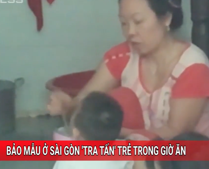 Tin nóng 24H: Bảo mẫu ở Sài Gòn "tra tấn" trẻ trong giờ ăn