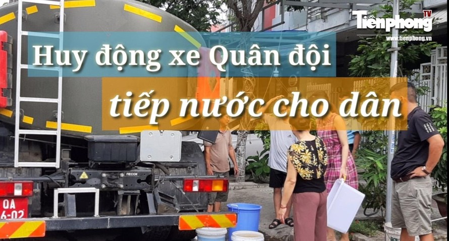 Huy động xe Quân đội tiếp nước cho người dân Đà Nẵng