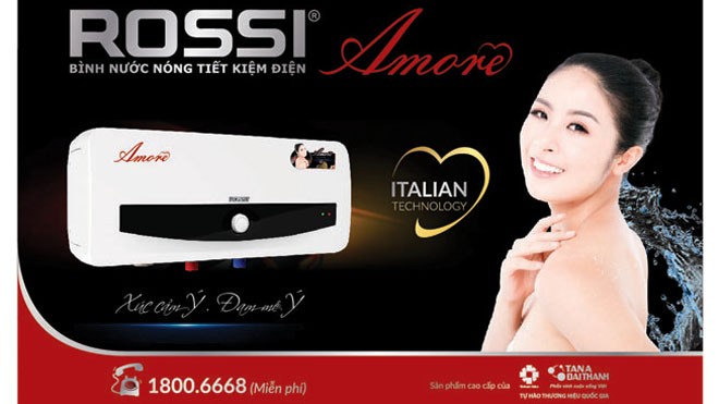 Bình nước nóng Rossi Amore - Sản phẩm cao cấp của Tập đoàn Tân Á Đại Thành