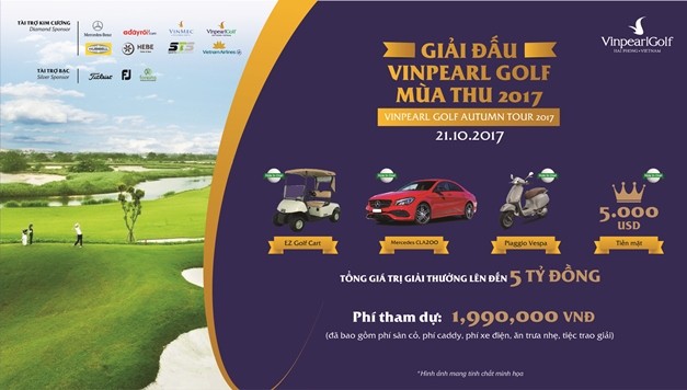 Vinpearl Golf Autumn Tour 2017: Tổng giải thưởng hơn 5 tỷ đồng