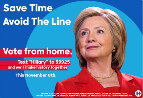 Một mẩu quảng cáo nói rằng mọi người có thể bầu cho Hillary bằng cách nhắn tin.