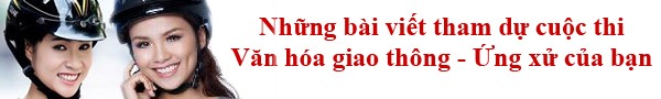 Văn hóa giao thông - Ứng xử của bạn?