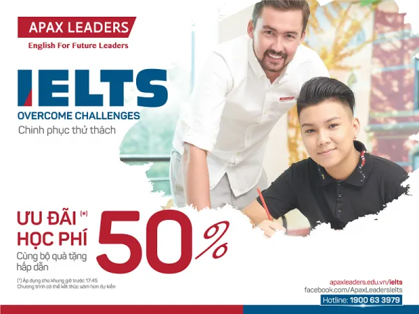 Apax Leaders ưu đãi học phí khủng với chương trình IELTS cam kết 100% đầu ra