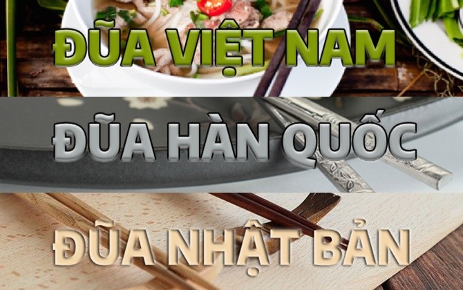 Việt Nam, Hàn Quốc và Nhật Bản đều dùng đũa, thế nhưng bạn có biết câu chuyện về sự khác biệt?